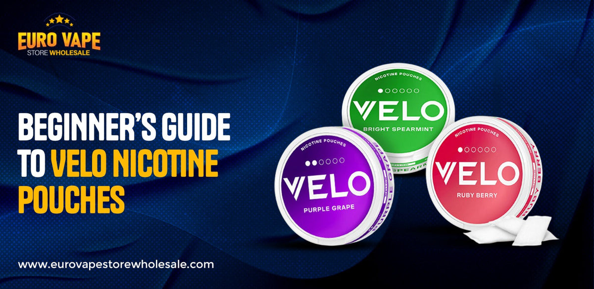 Beginner’s Guide to Velo Nicotine Pouches